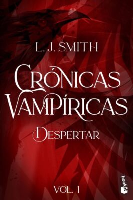 DESPERTAR (CRÓNICAS VAMPÍRICAS 1)