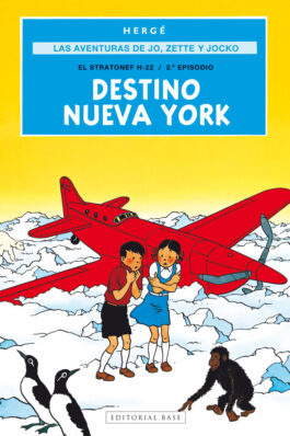 LAS AVENTURAS DE JO, ZETTE Y JOCKO 02 DESTINO NUEVA YORK