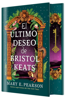 EL ÚLTIMO DESEO DE BRISTOL KEATS (EDICIÓN ESPECIAL LIMITADA CANTOS TINTADOS)