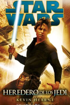 STAR WARS HEREDERO DE LOS JEDI (NOVELA)