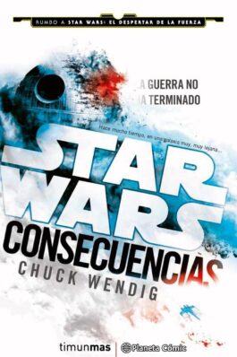 STAR WARS CONSECUENCIAS AFTERMATH (NOVELA)