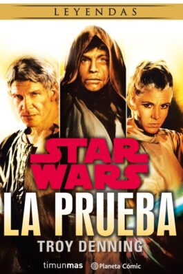 STAR WARS LA PRUEBA (NOVELA)