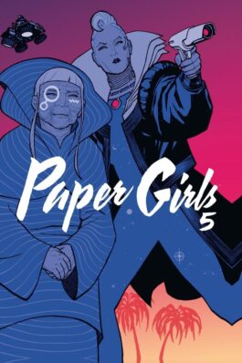PAPER GIRLS TOMO 05