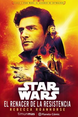 STAR WARS EL RENACER DE LA RESISTENCIA (NOVELA)