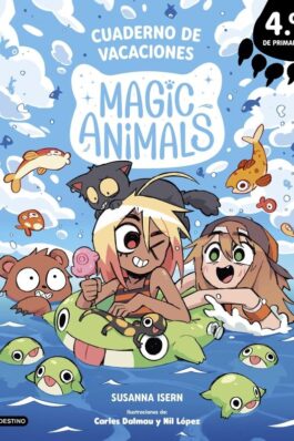 MAGIC ANIMALS. CUADERNO DE VACACIONES. 4º DE PRIMARIA