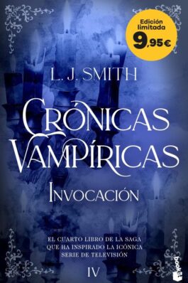 INVOCACIÓN (CRÓNICAS VAMPÍRICAS, 4). EDICIÓN LIMITADA A PRECIO ESPECIAL