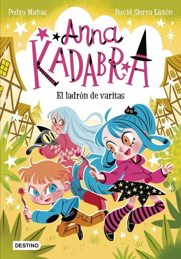 ANNA KADABRA 18 EL LADRÓN DE VARITAS