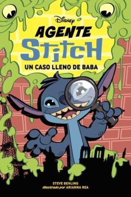 AGENTE STITCH 1 UN CASO LLENO DE BABA. NARRATIVA
