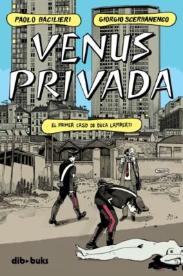 VENUS PRIVADA. EL PRIMER CASO DE DUCA LAMBERTI