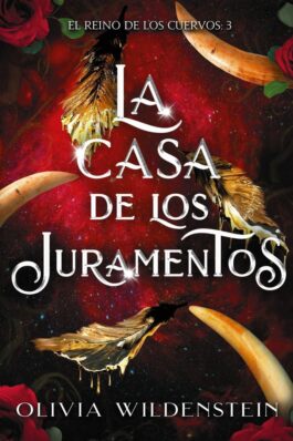 LA CASA DE LOS JURAMENTOS (EL REINO DE LOS CUERVO N 03)