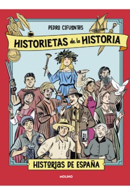 HISTORIETAS DE LA HISTORIA 01 – HISTORIA DE ESPAÑA