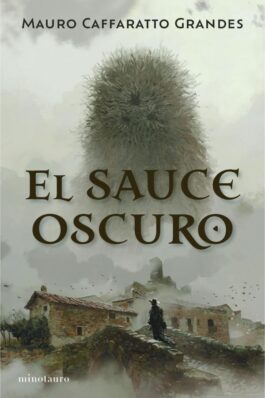 EL SAUCE OSCURO