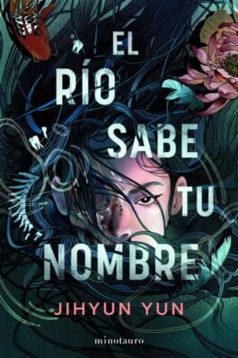 EL RÍO SABE TU NOMBRE