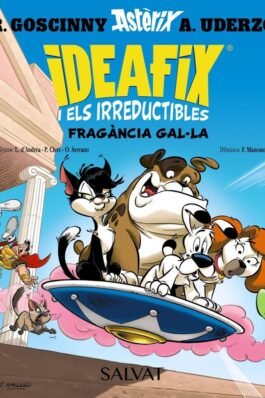 IDEAFIX I ELS IRREDUCTIBLES 08 FRAGANCIA GALA