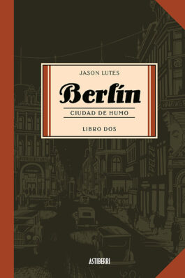 BERLIN CIUDAD DE HUMO LIBRO DOS