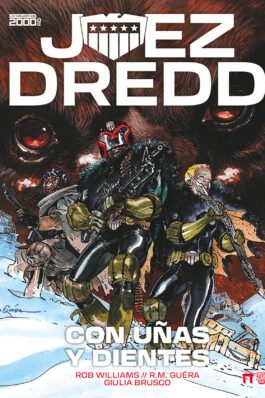 JUEZ DREDD: CON UÑAS Y DIENTES
