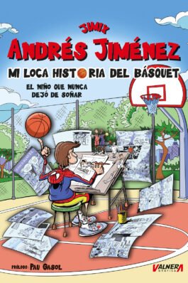 JIMIX. MI LOCA HISTORIA DEL BASQUET