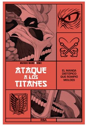 ATAQUE A LOS TITANES. EL MANGA DISTOPICO QUE ROMPIO MOLDES
