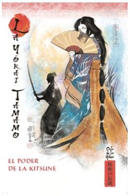 LA GOKAI TAMAMO. EL PODER DE LA KITSUNE