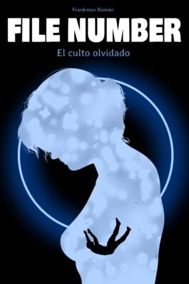 FILE NUMBER 2. EL CULTO OLVIDADO