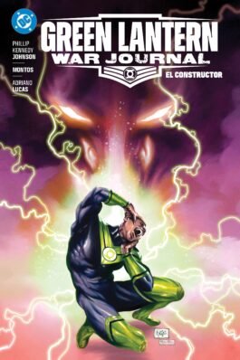 DC PREMIERE. AMANECER DE DC. GREEN LANTERN WAR JOURNAL 02 EL CONSTRUCTOR