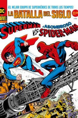 SUPERMAN VS. EL ASOMBROSO SPIDERMAN (DC-MARVEL TREASURY EDITION)