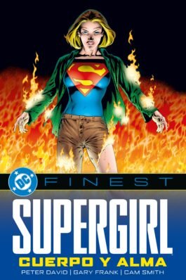 DC FINEST. SUPERGIRL. CUERPO Y ALMA