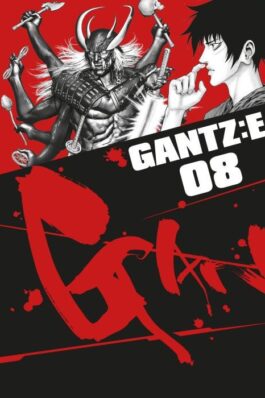 GANTZ:E 08