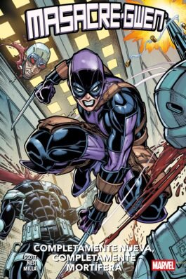 MASACRE-GWEN: COMPLETAMENTE NUEVA, COMPLETAMENTE MORTIFERA (100% MARVEL)