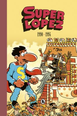 SUPERLOPEZ VOL. 04 1990-1994 (BRUGUERA SD LIMITED)