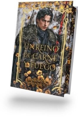 UN REINO DE CARNE Y FUEGO (CANTOS TINTADOS)