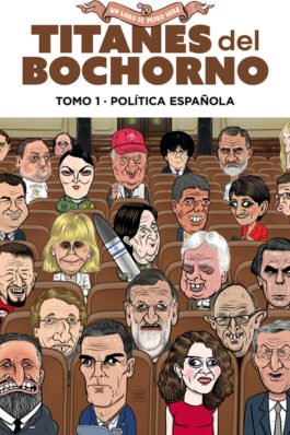 TITANES DEL BOCHORNO 01 POLITICA ESPAÑOLA