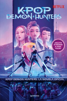 KPOP DEMON HUNTERS. LA NOVELA OFICIAL