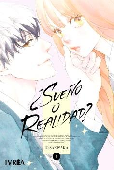 ¿SUEÑO O REALIDAD? 01