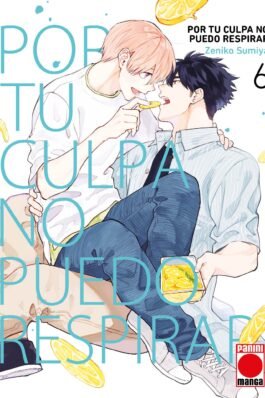 POR TU CULPA NO PUEDO RESPIRAR 06