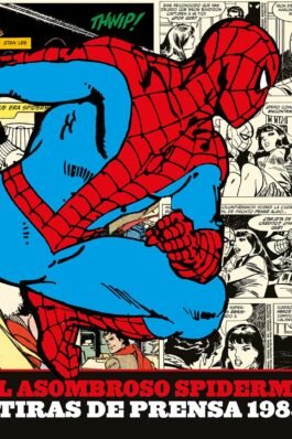 EL ASOMBROSO SPIDERMAN. LAS TIRAS DE PRENSA 05 1985 1986