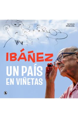 IBAÑEZ: ESPAÑA EN VIÑETAS