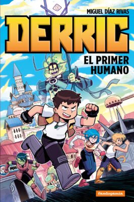 DERRIC EL PRIMER HUMANO