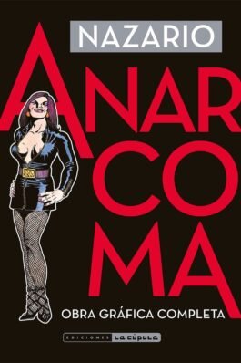 ANARCOMA. OBRA GRAFICA COMPLETA