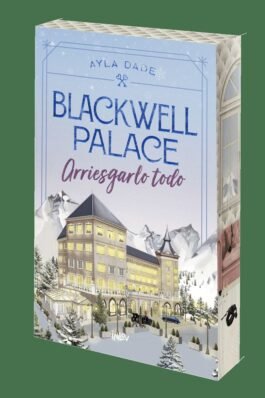 BLACKWELL PALACE ARRIESGARLO TODO