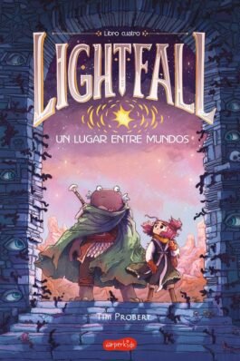 LIGHTFALL 04 UN LUGAR ENTRE MUNDOS