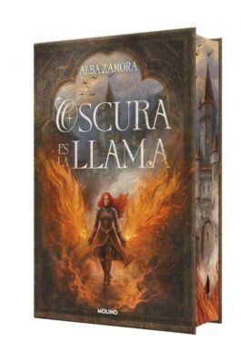OSCURA ES LA LLAMA (EDICION LIMITADA CON CANTOS TINTADOS)