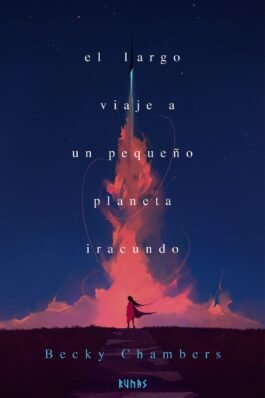 EL LARGO VIAJE A UN PEQUEÑO PLANETA IRACUNDO . LA PEREGRINA 01