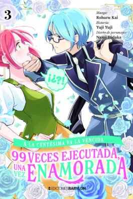 A LA CENTESIMA VA LA VENCIDA: 99 VECES EJECUTADA, UNA VEZ ENAMORADA 03