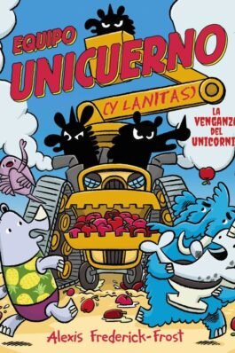 EQUIPO UNICUERNO VOL 02 LA VENGANZA DEL UNICORNIO