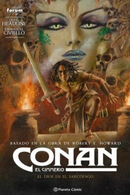 CONAN: EL CIMMERIO 11 EL DIOS EN EL SARCÓFAGO