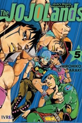 JOJO’S BIZARRE ADVENTURE PARTE 09: THE JOJOLANDS 05