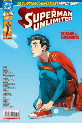 SUPERMAN UNLIMITED 10 (17) EL REINADO DE LOS SUPERBOYS 01