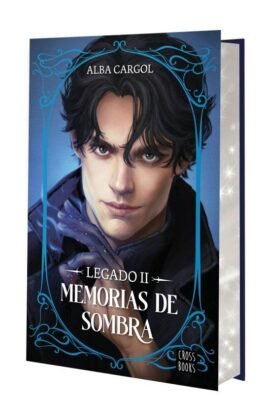 LEGADO II. MEMORIAS DE SOMBRA. EDICIÓN CON CANTOS TINTADOS
