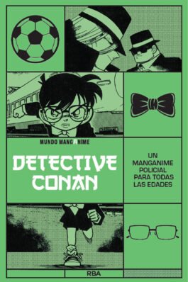 MANGANIME 16 DETECTIVE CONAN. UN MANGANIME POLICIAL PARA TODAS LAS EDADES